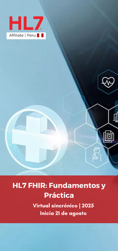 Curso HL7 FHIR: Fundamentos y Práctica - Edición Agosto 2025)